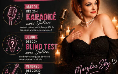 Du 27/07 au 02/08 : Karaoké, Blind Test & Marylou Sky